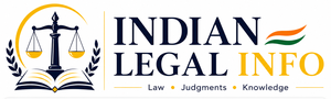 Indian Legal Info – Law, Judgments & Legal Knowledge